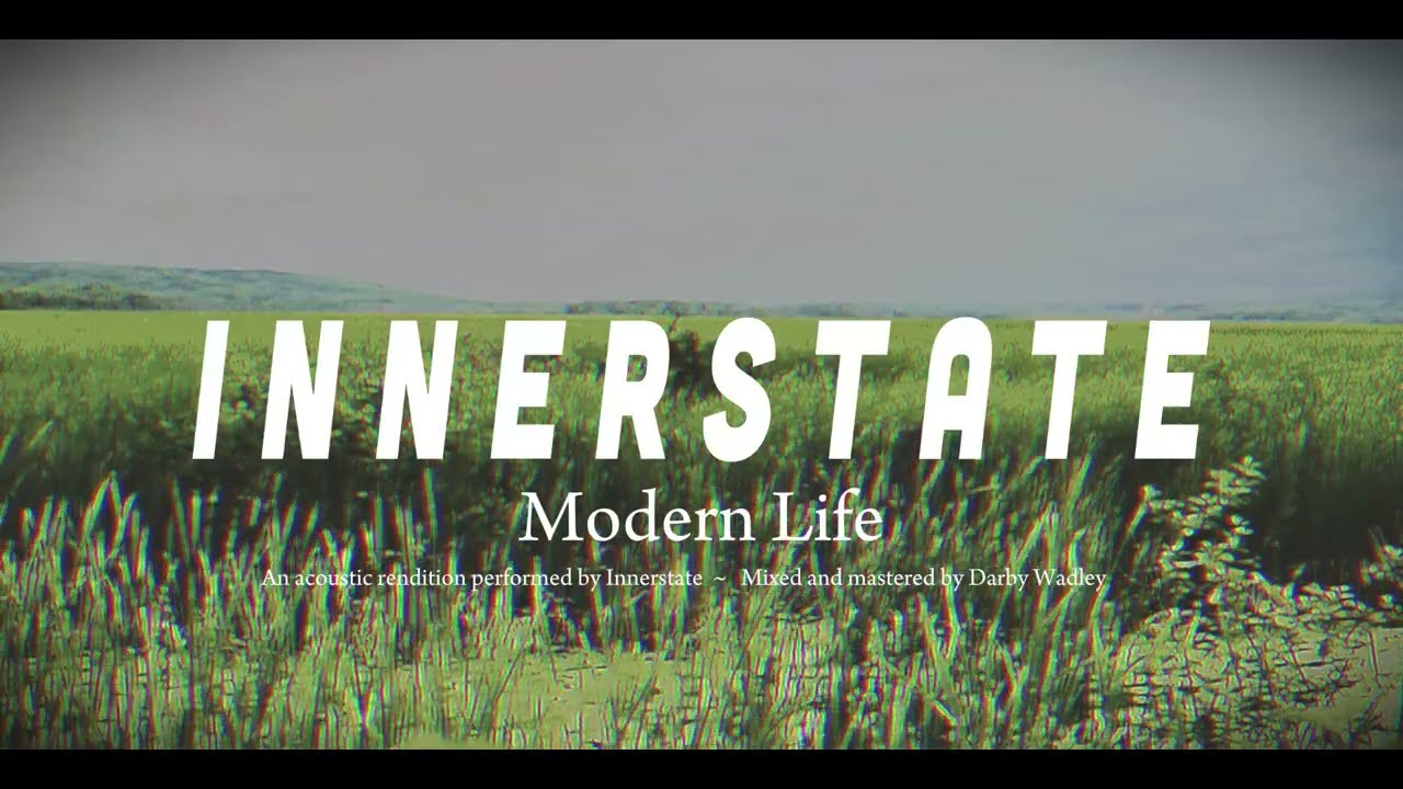 INNERSTATE - Modern Life (Acoustic)