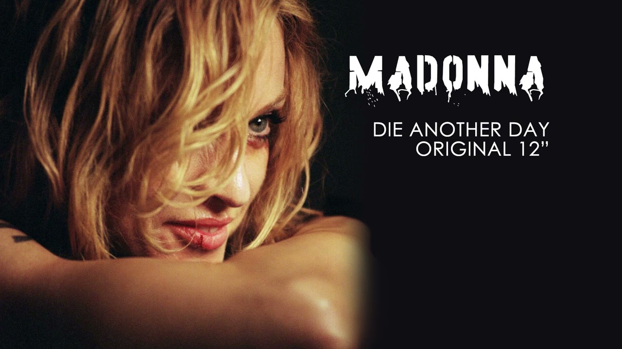 Madonna - Die Another Daye (Original 12