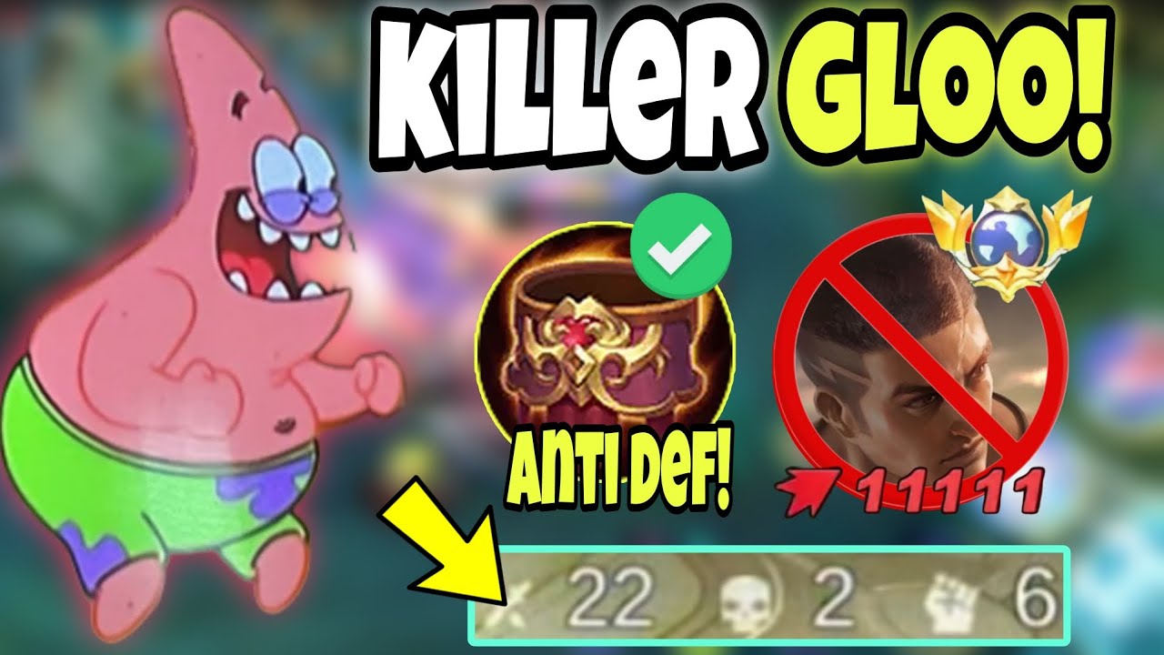 IGOT 22 KILLS KILLER GLOO BURST DAMAGE (BYE PAQUITO) TOPGLOBAL GLOO