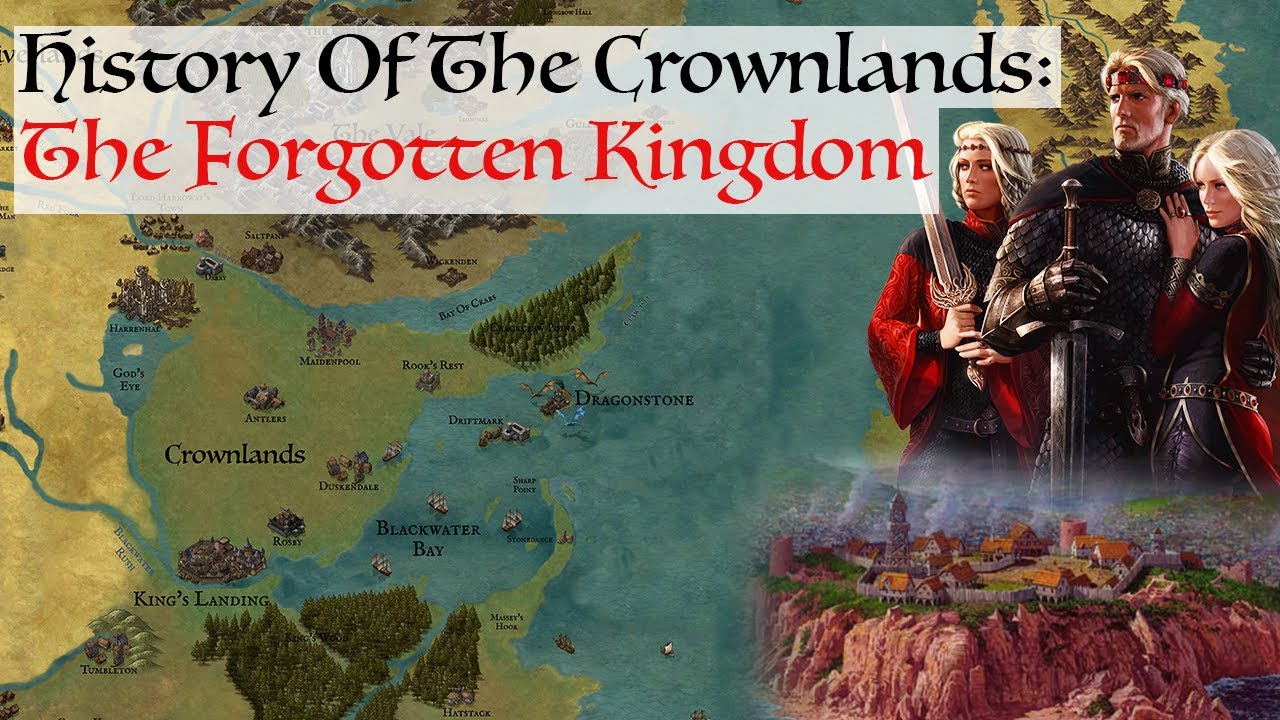 The Forgotten Kingdom | History Of The Crownlands House Of The Dragon Game Of Thrones History & Lore