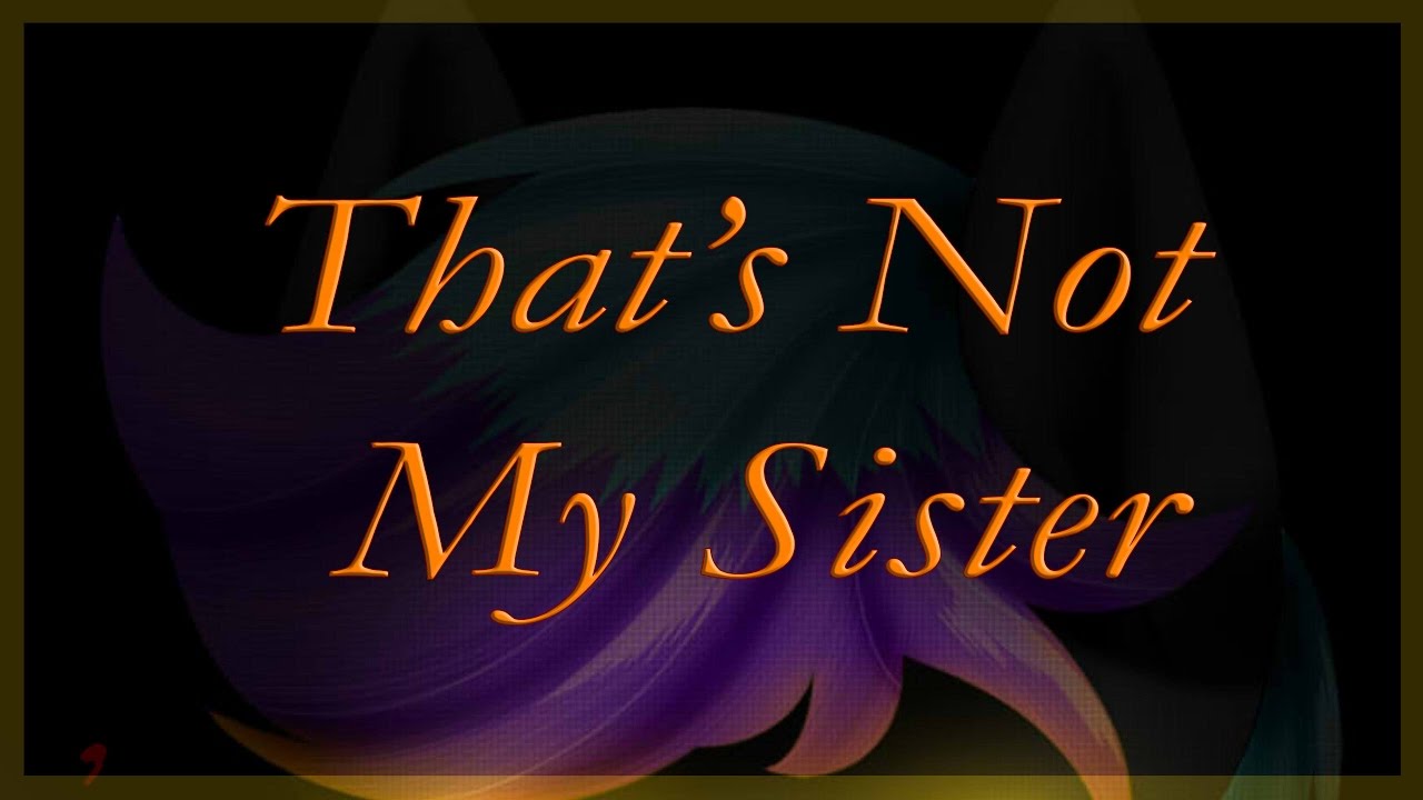 That's Not My Sister - MLP SpeedPaint