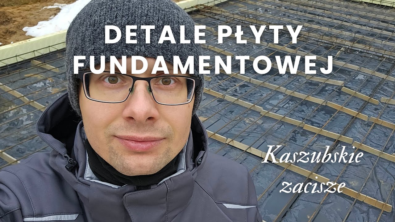Kaszubskie zacisze | Detale płyty fundamentowej | E05