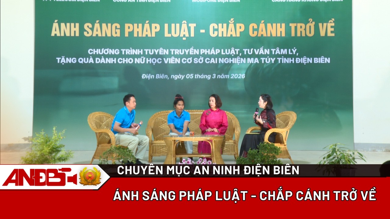 ÁNH SÁNG PHÁP LUẬT   CHẮP CÁNH TRỞ VỀ