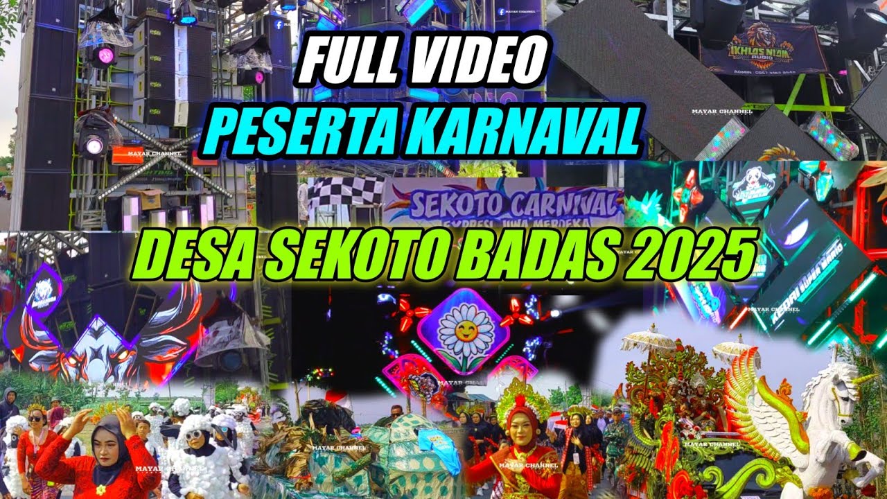 FULL VIDEO PARA PESERTA KARNAVAL DESA SEKOTO BADAS 2025