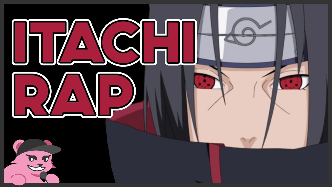 Itachi Uchiha Rap | 