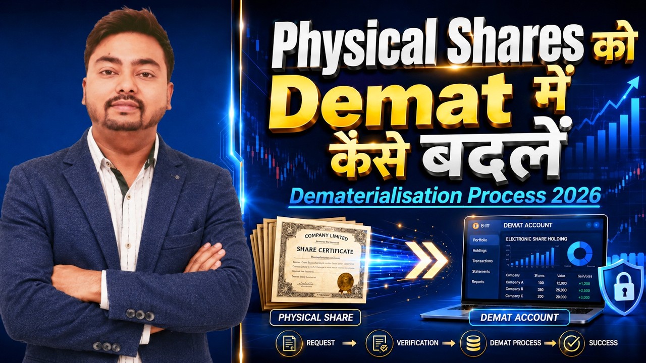 Physical Shares to Demat Account Transfer 2026 | Complete Dematerialisation Process Explained