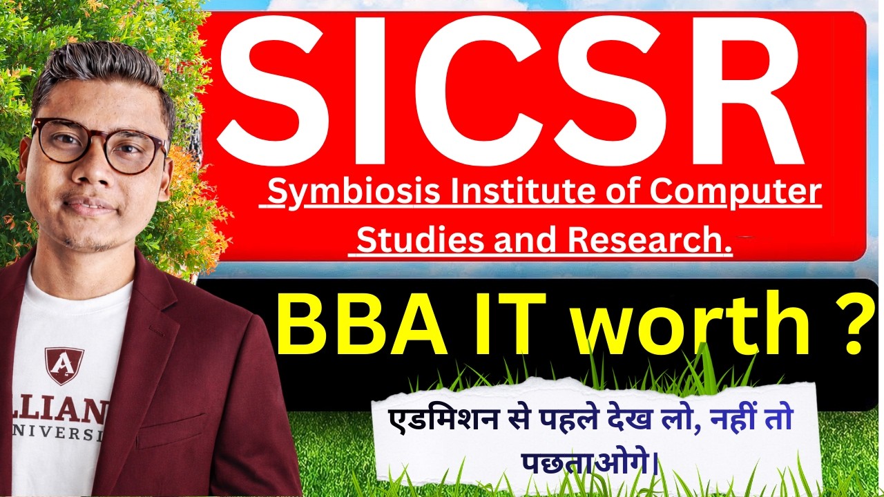 BBA at Symbiosis Institute of Computer Studies and Research (SICSR) – Full Review 2026| Placement