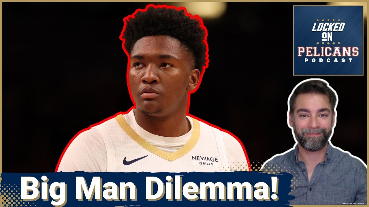 DECISION: Are the New Orleans Pelicans Ready to CHOOSE DerIk Queen’s Best Position for Success?