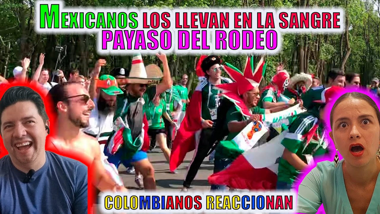 Como RECONOCER a un MEXICANO | PAYASO del RODEO | Un himno de MEXICO