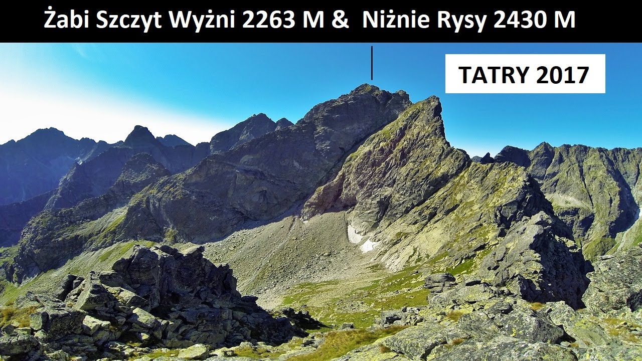 Żabi Szczyt Wyżni 2263 M &  Niżnie Rysy 2430 M