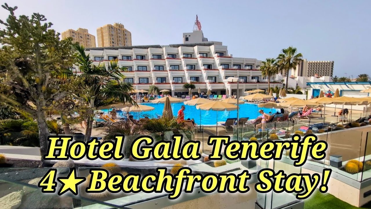 Hotel Gala Tenerife | Stunning 4-Star Stay in Playa de las Américas overview & Tour