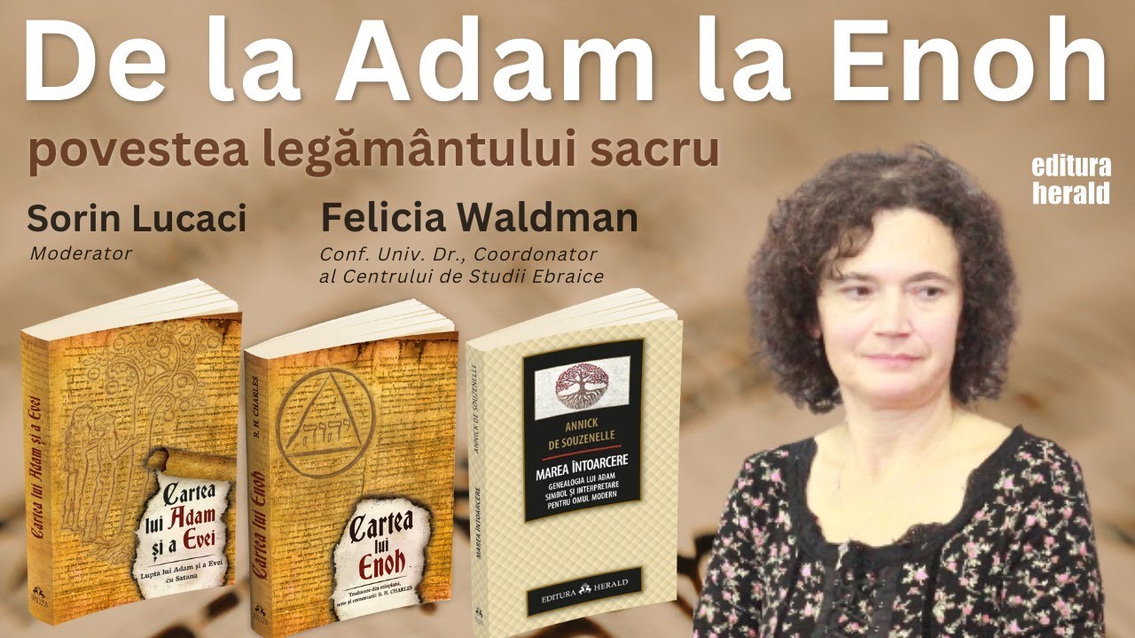 De la Adam la Enoh - povestea legământului sacru