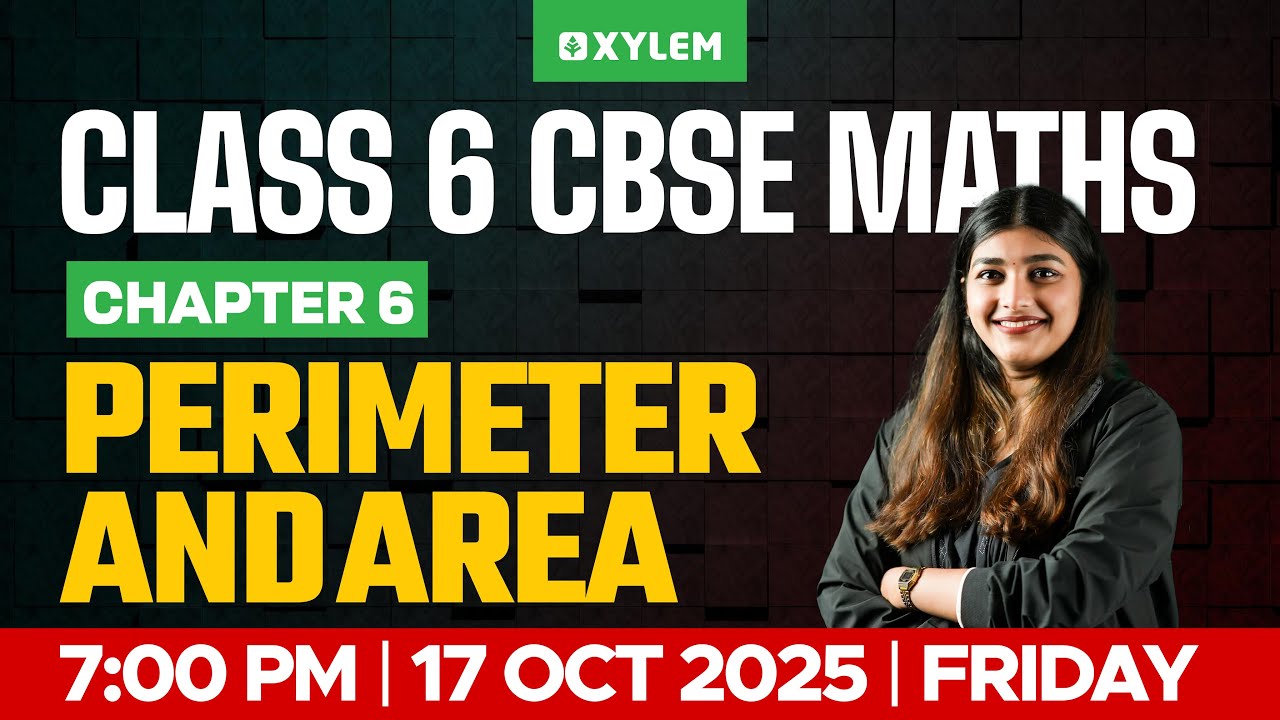 Class 6 CBSE Maths | Chapter 6 – Perimeter and Area | Xylem Class 6 CBSE