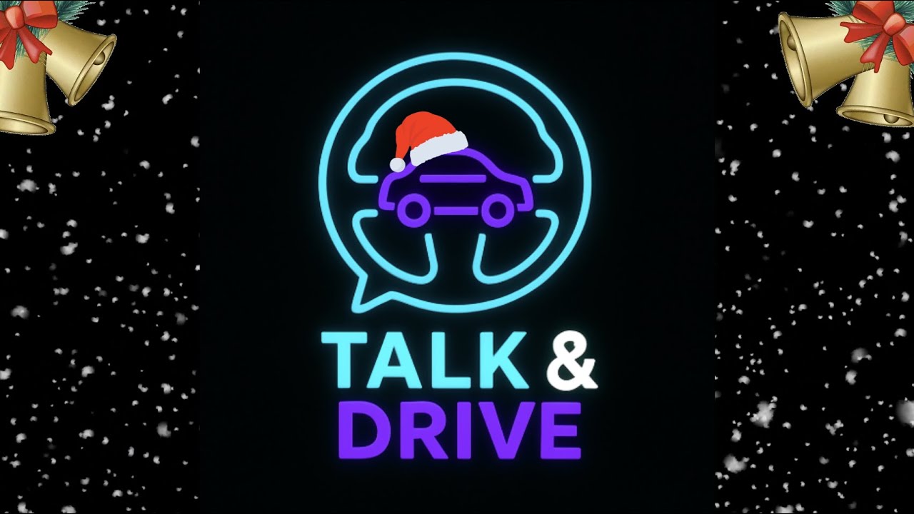 Talk&Drive ep.2 *Christmas Special*