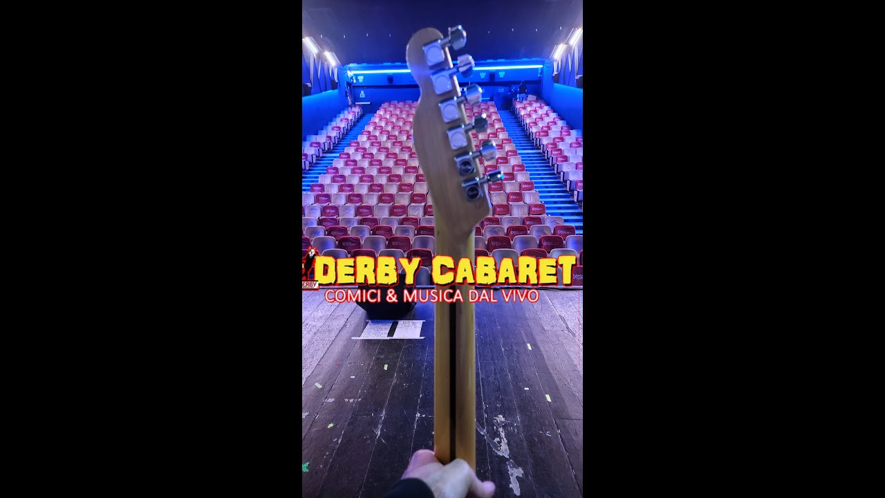 Derby Cabaret, Teatro Gioiello (TO)
