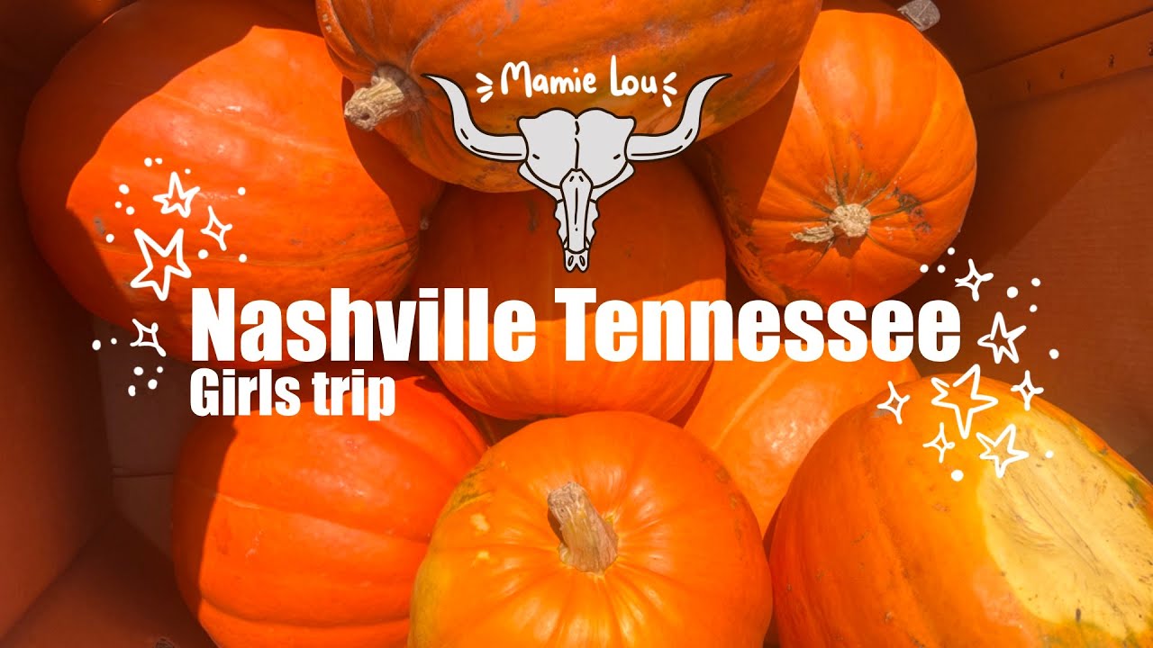 Girls Trip - Nashville Tennessee