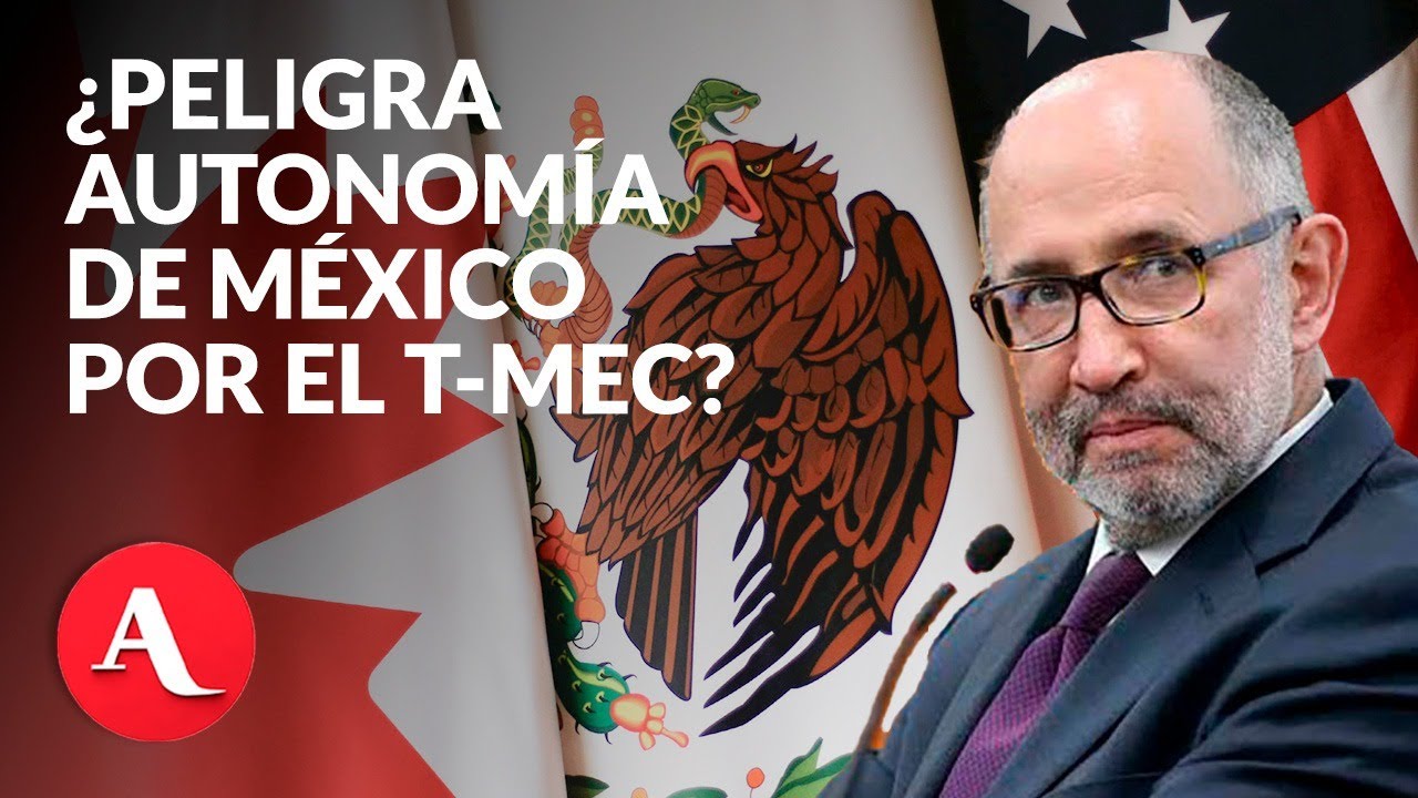 EE UU pondría cláusulas en revisión del T MEC al no confiar en procesos judiciales de México: Cossío