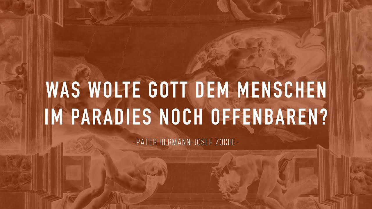 5. Was wolte Gott dem Menschen im Paradies noch offenbaren?