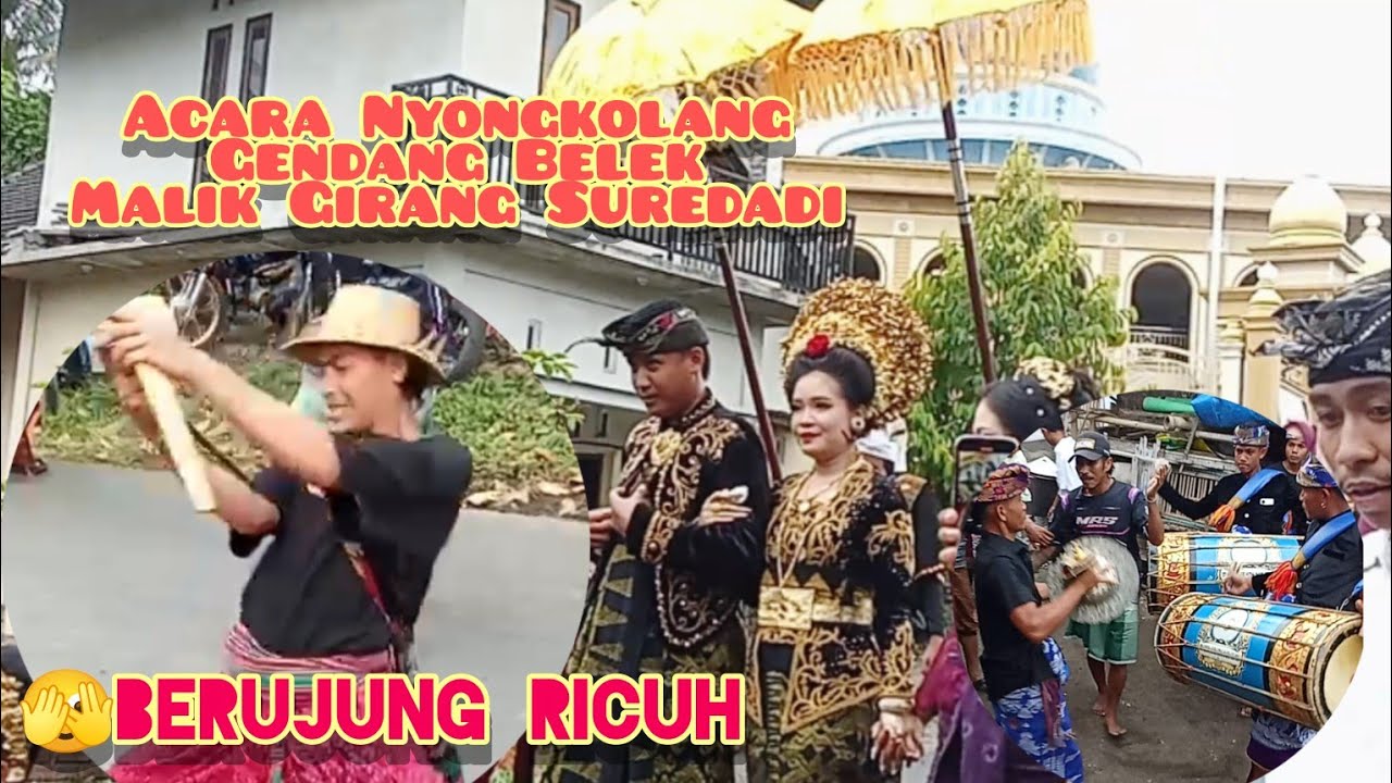 Acara Nyongkolang Gendang Belek Malik Girang Suredadi Berujung Ricuh Bareng pengiring 