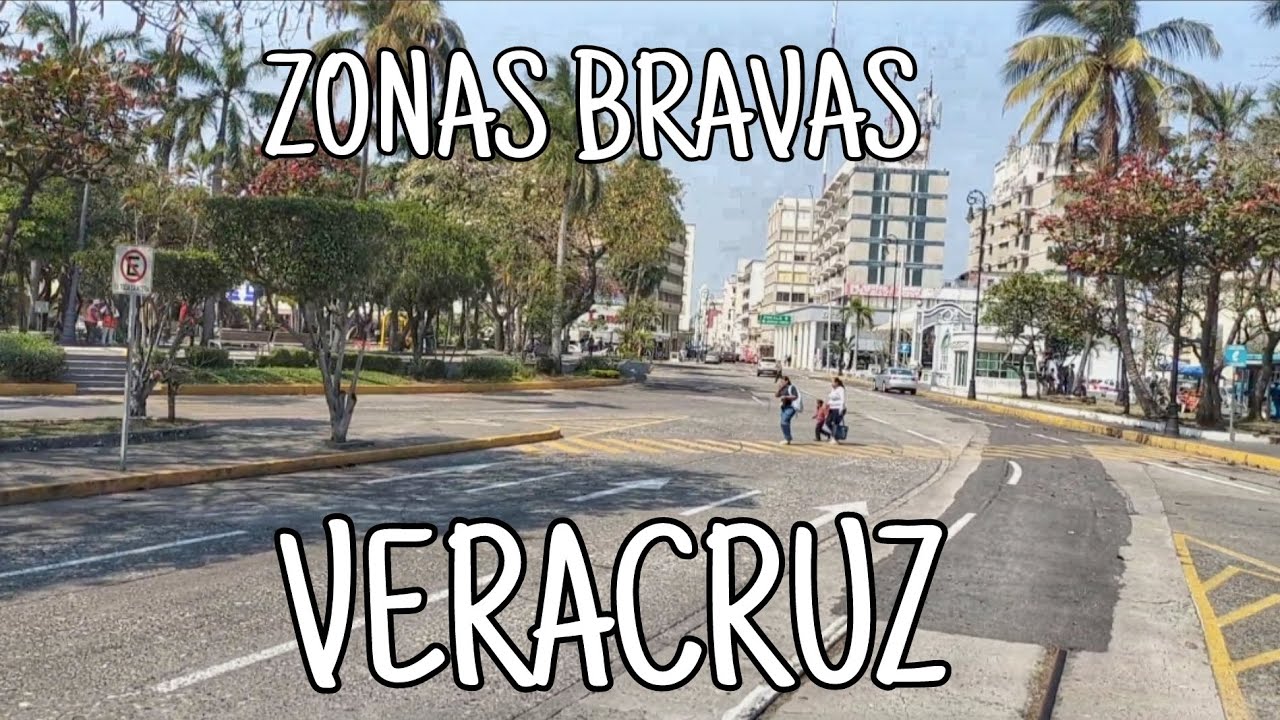 ZONAS “BRAVAS” DEL PUERTO DE VERACRUZ: DE DOS CAMINOS AL CENTRO.
