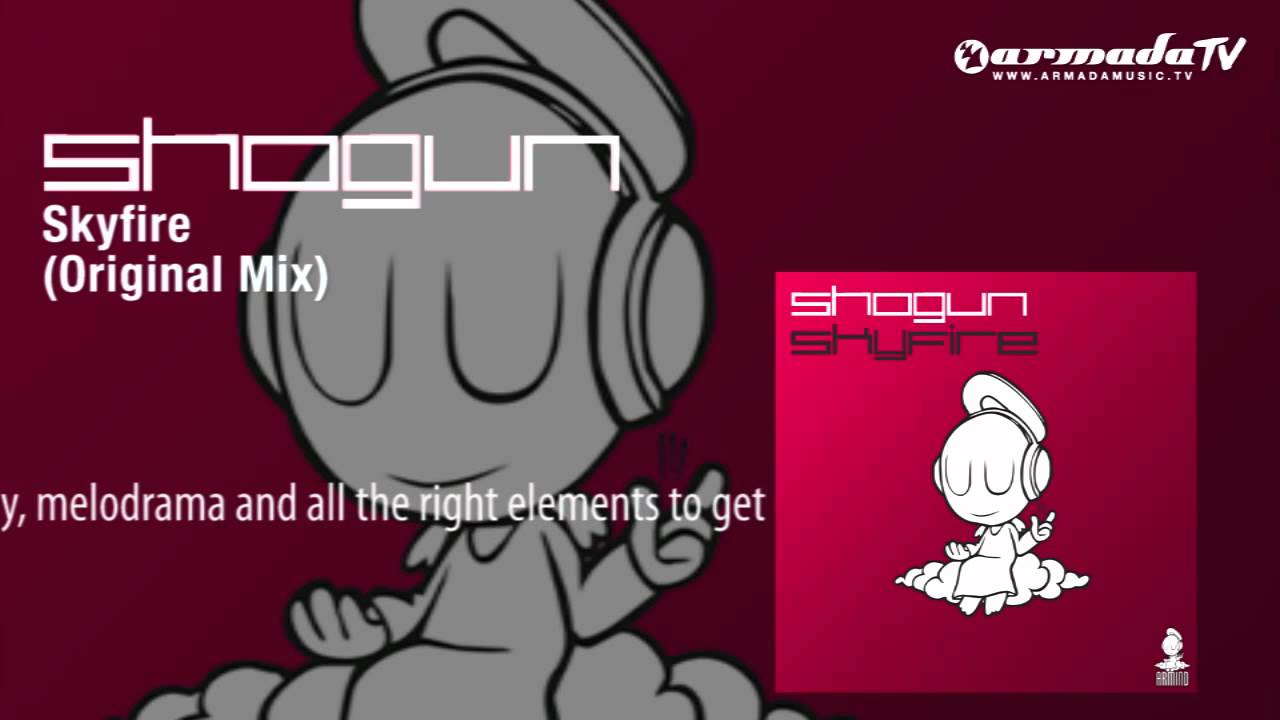 Shogun - Skyfire (Original Mix)