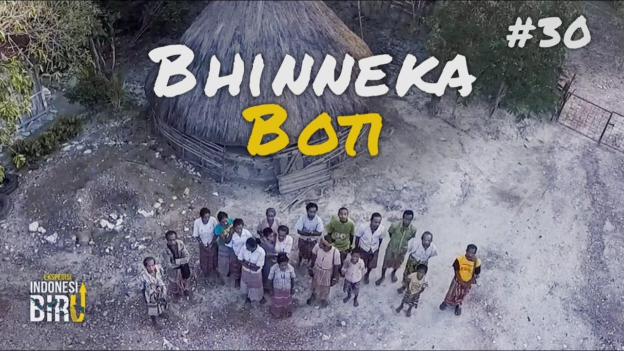 BHINNEKA BOTI - Ekspedisi Indonesia Biru #30