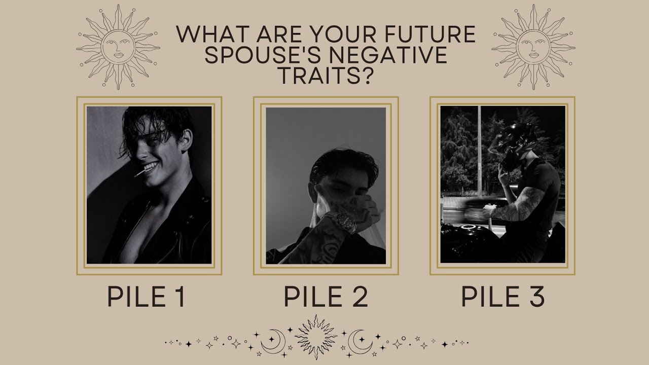 WHAT ARE YOUR FUTURE SPOUSE'S NEGATIVE TRAITS? - PICK A CARD -