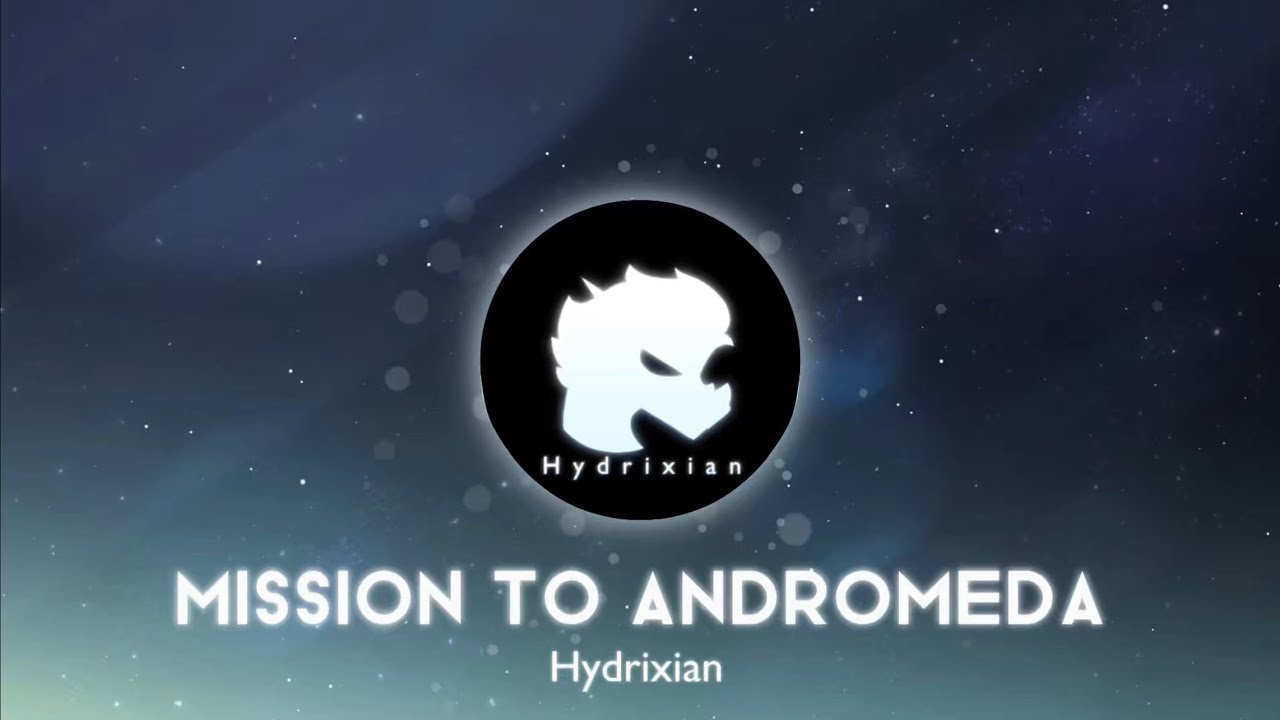 Hydrixian - Mission to Andromeda