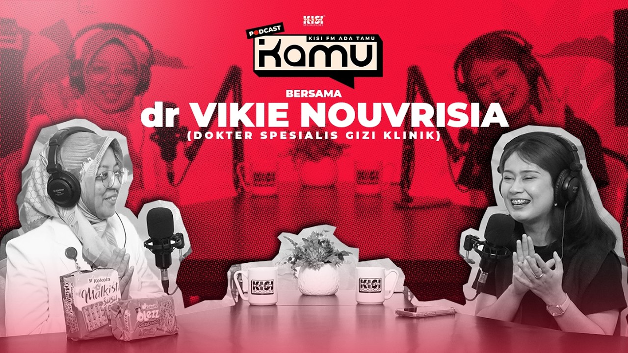 Podcast Kamu - Eps.30 with dr. Vikie Nouvrisia: Anti Drop Saat Puasa, Ini Tips dari Dokter Gizi