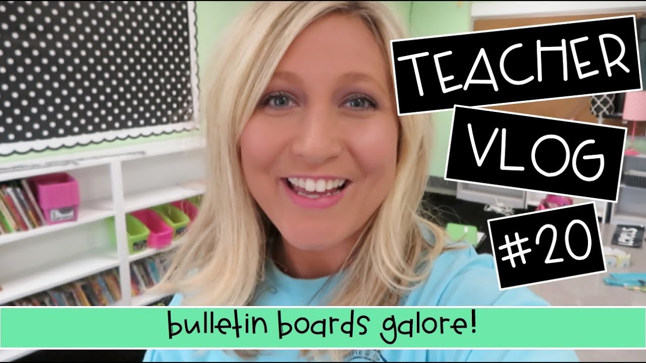 Teacher Vlog #20: Bulletin Boards Galore!