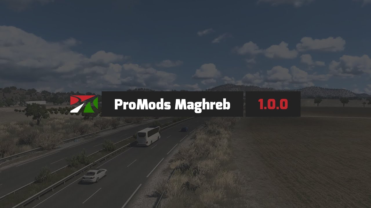 ProMods Maghreb: v1.0.0 Trailer