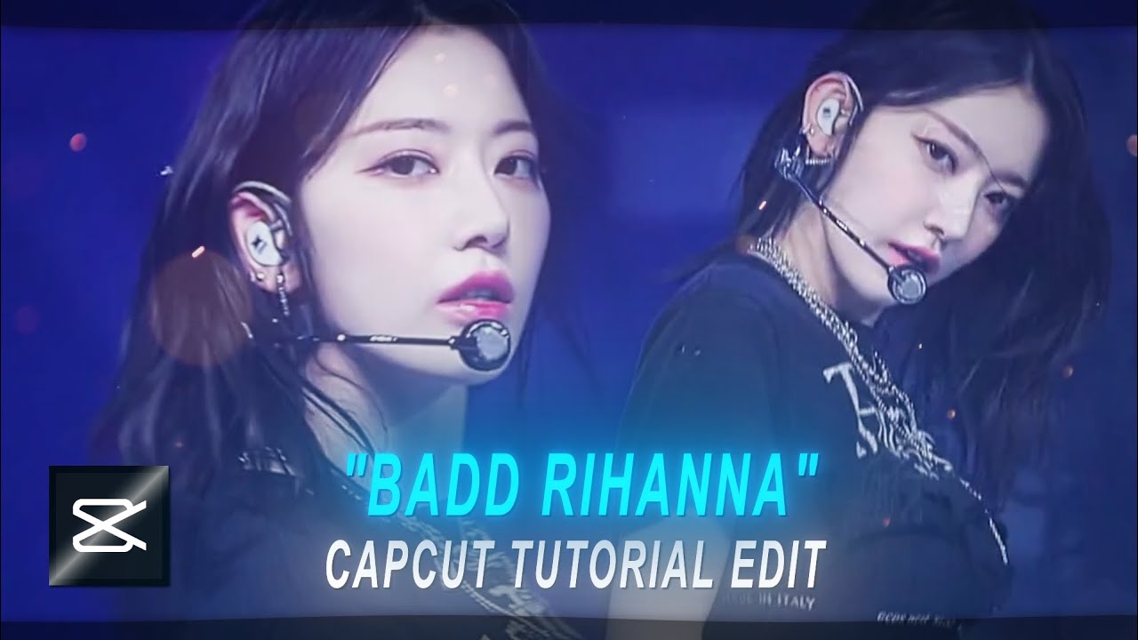 'bad rihanna' tiktok trend capcut editing tutorial