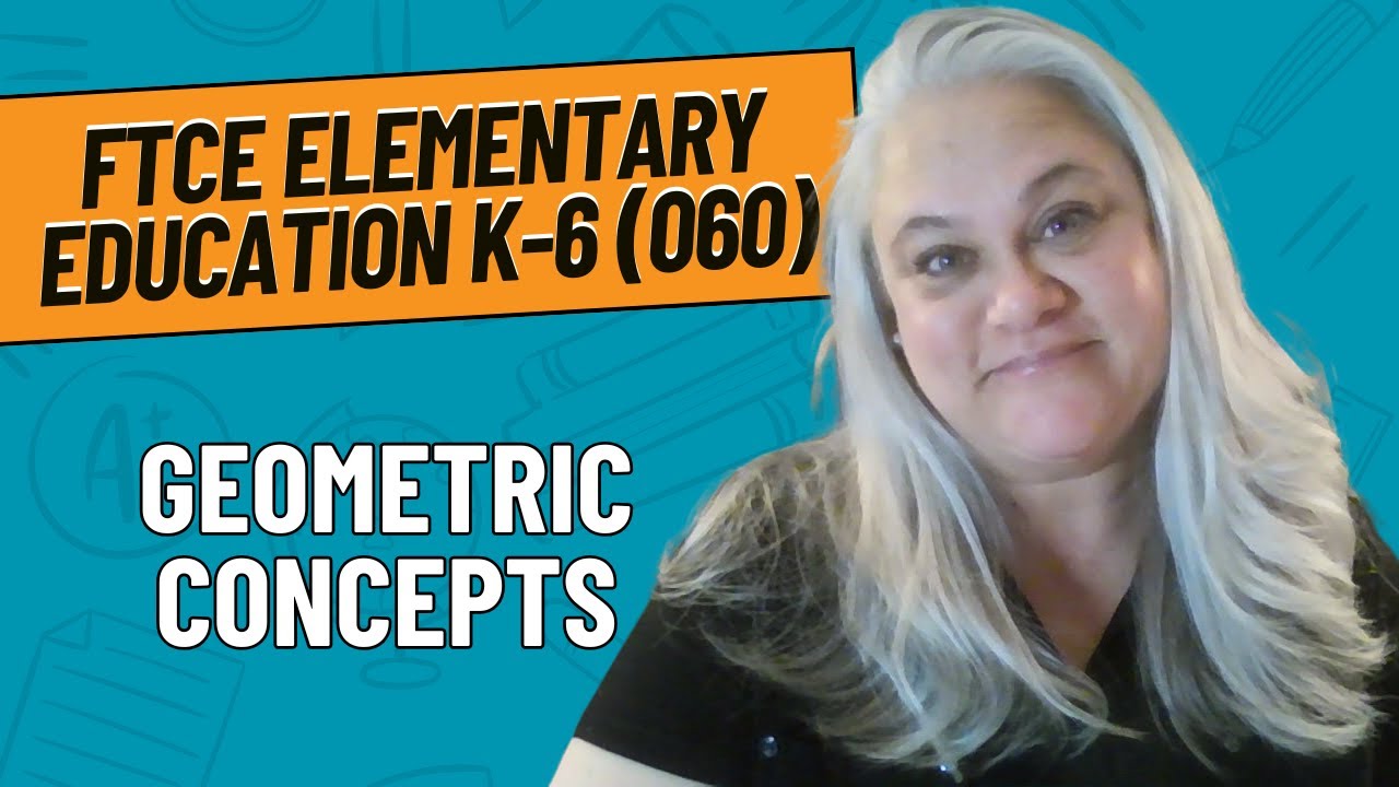 Geometric Concepts Practice Problems for FTCE Elementary Education K-6 060 Mathematics Subtest