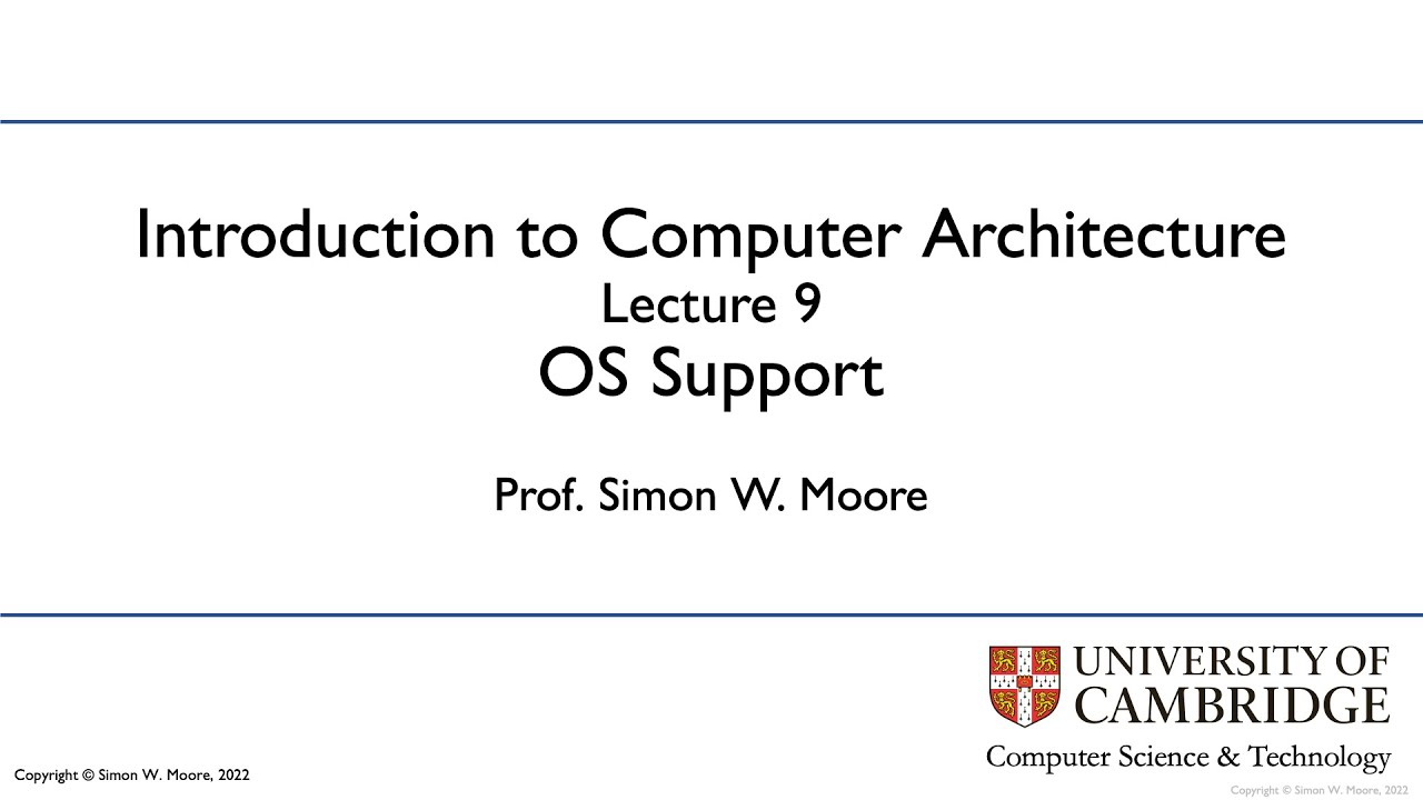 Lecture 09: OS Support