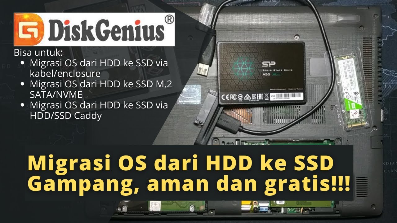 Baru!!! Tutorial Migrasi OS dari HDD ke SSD Menggunakan Disk Genius | Gampang, Aman dan GRATIS!!!