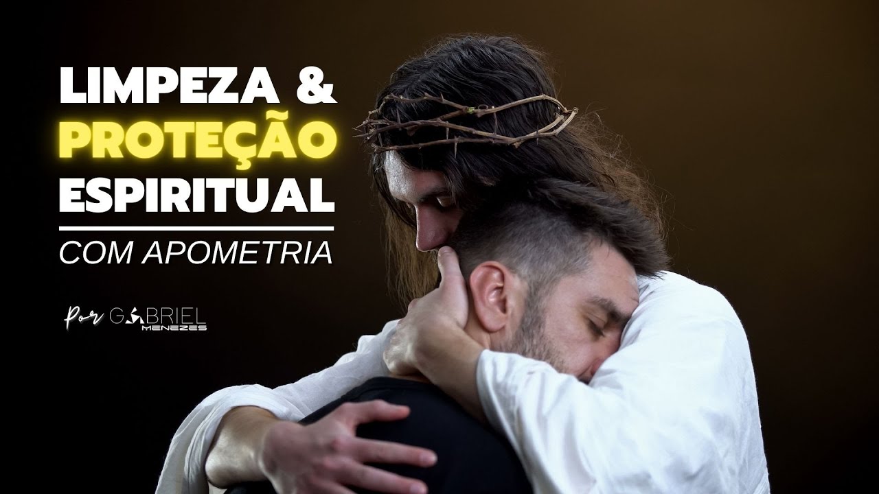 AUTO APOMETRIA: Medita&ccedil;&atilde;o de Limpeza e Prote&ccedil;&atilde;o Espiritual com Apometria por Gabriel Menezes