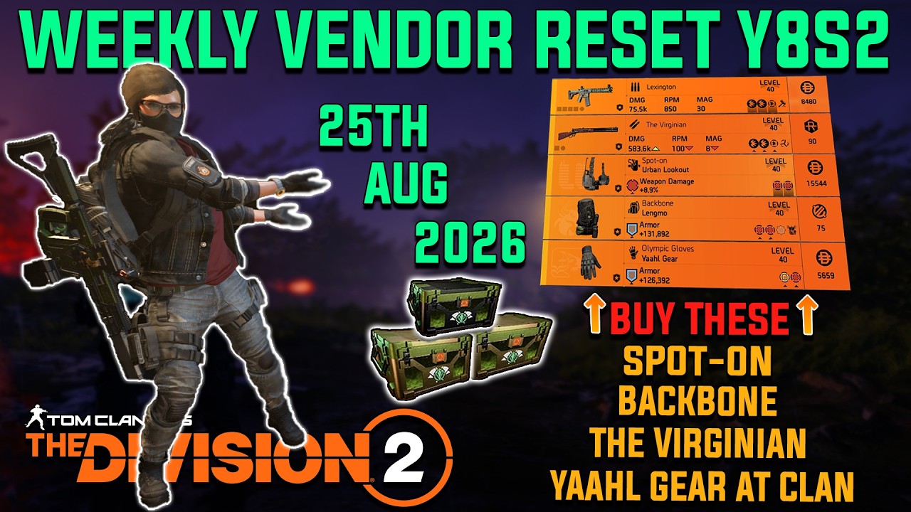 The Division 2 | GREAT Vendor Reset + Yaahl Gear at Clan! Escalation Reset (Aug 25, 2026)