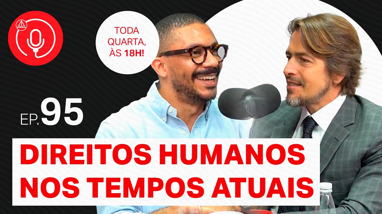 Direitos Humanos nos Tempos Atuais: com Thiago Amparo