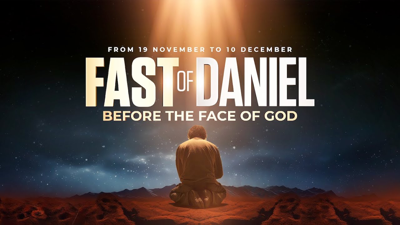 Fast of Daniel | November 20