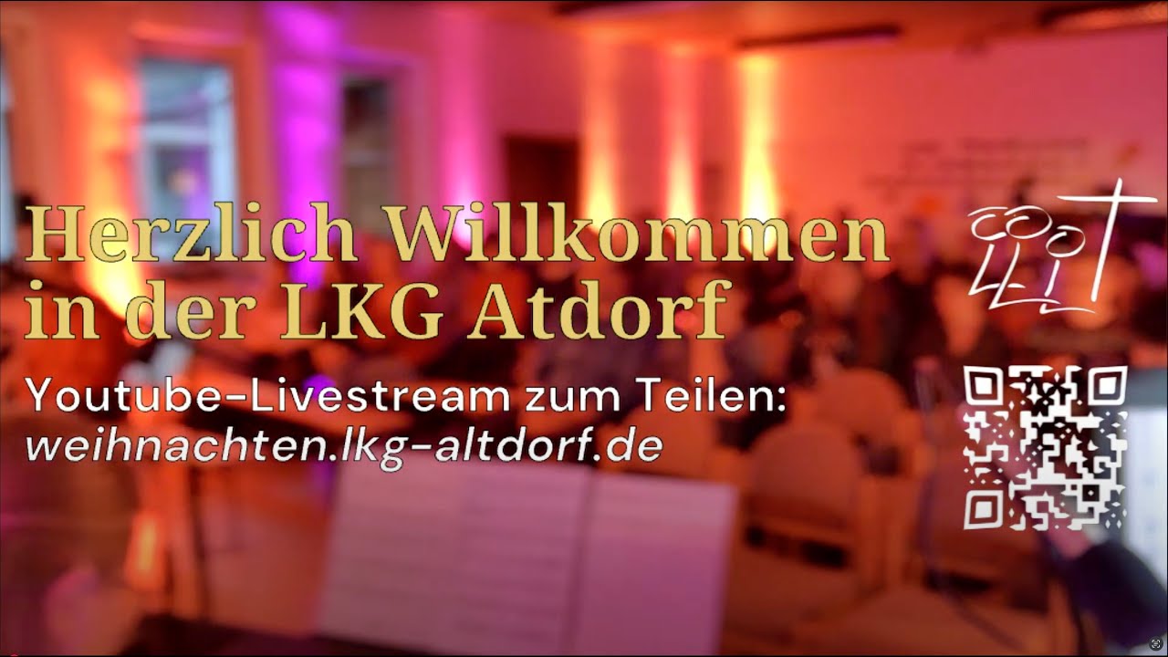 Heiligabend Familiengottesdienst 2024 | LKG Altdorf
