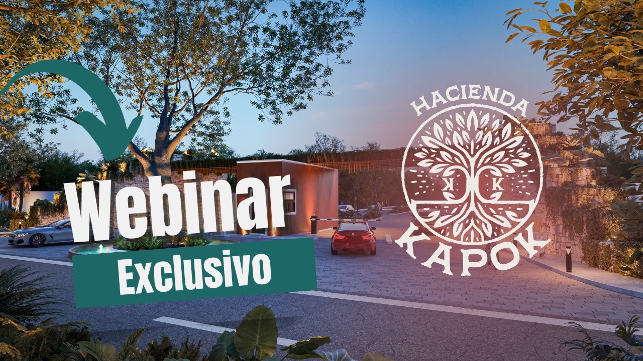 Oportunidad de Inversión 2026: Webinar Exclusivo Hacienda Kapok