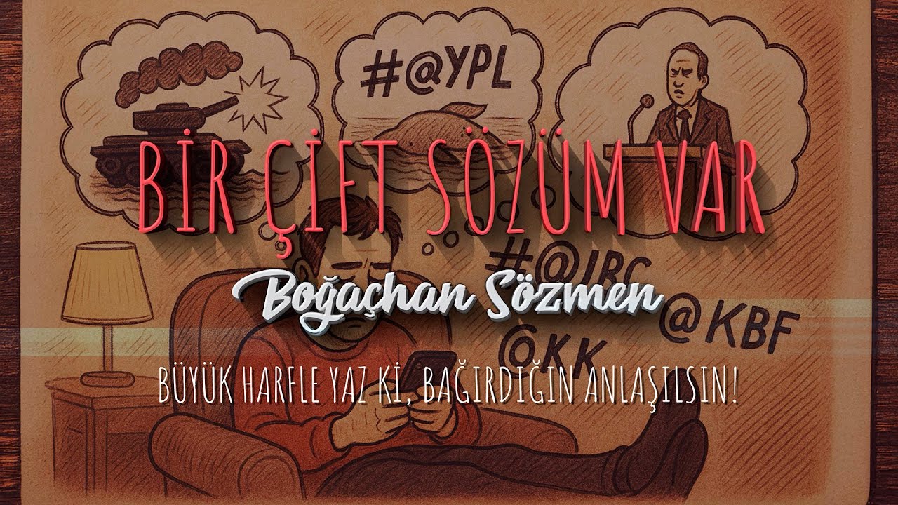 Bir Çift Sözüm Var 