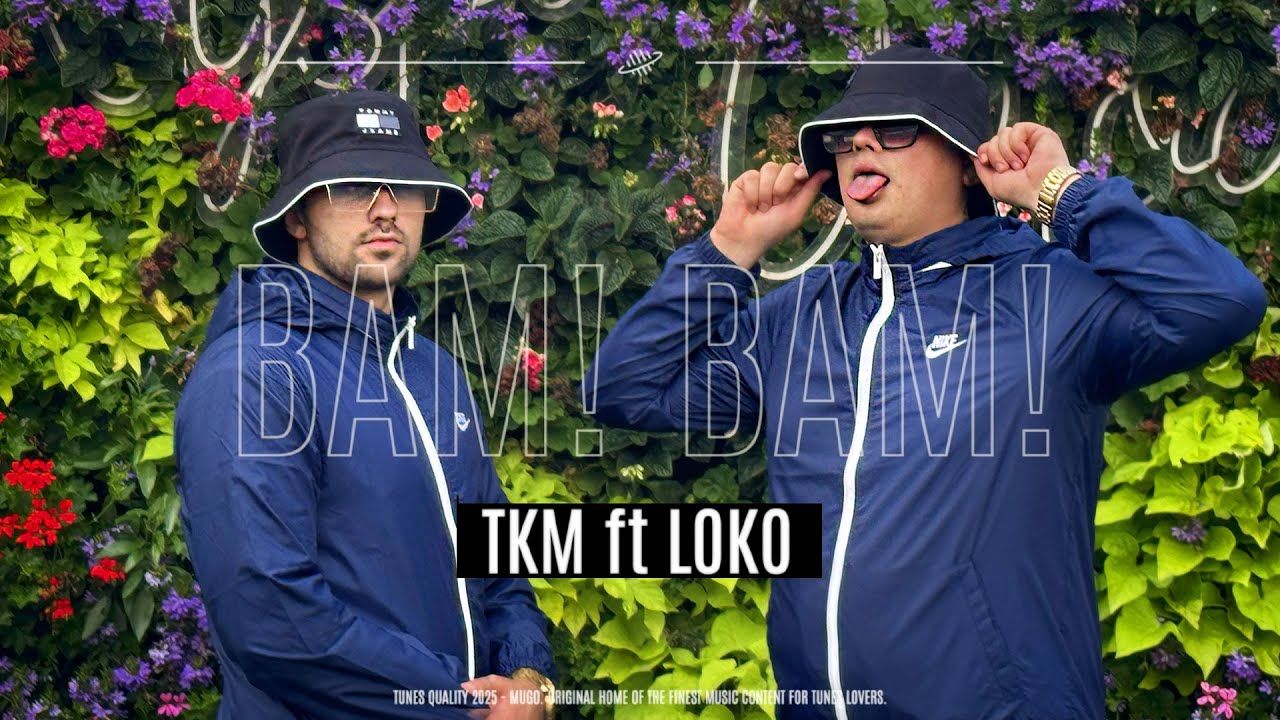 TKM feat. LOKO &ndash; BAM! BAM! (Official Music Video)