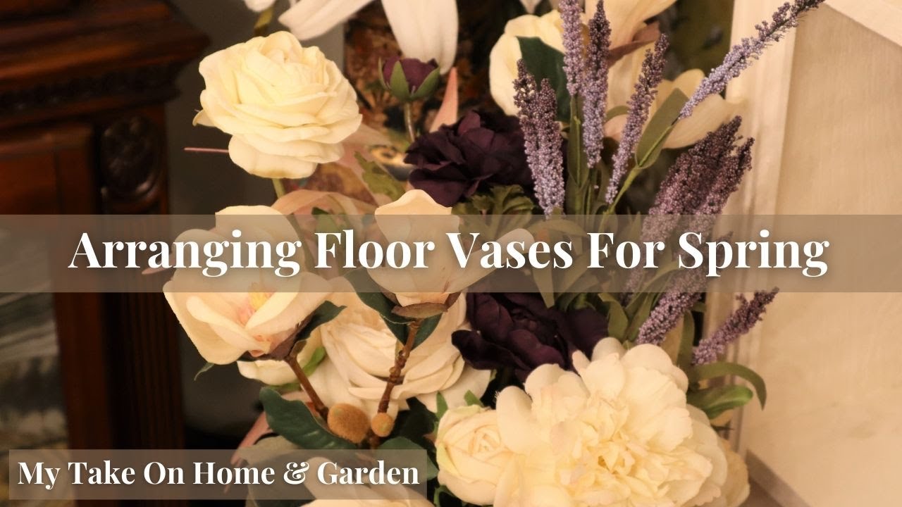 Decorating Ideas With Floor Vases // Spring Decor 2021
