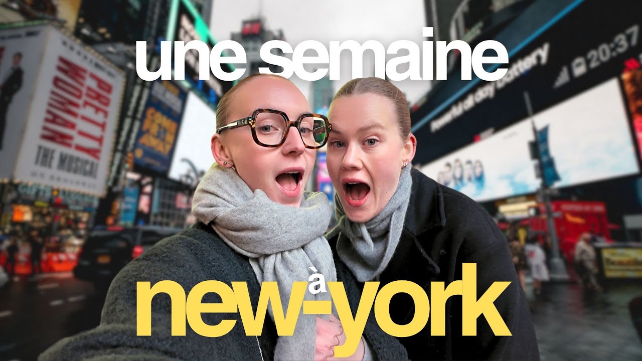 UNE SEMAINE AVEC MA SOEUR QUI VIT À NEW YORK