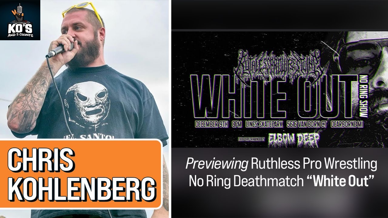 Ruthless Pro Wrestling White Out Preview with Chris Kohlenberg