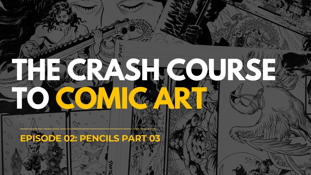 Saturday Night Live: The Crash Course to Comic Art EP 02 Pencils Part 03