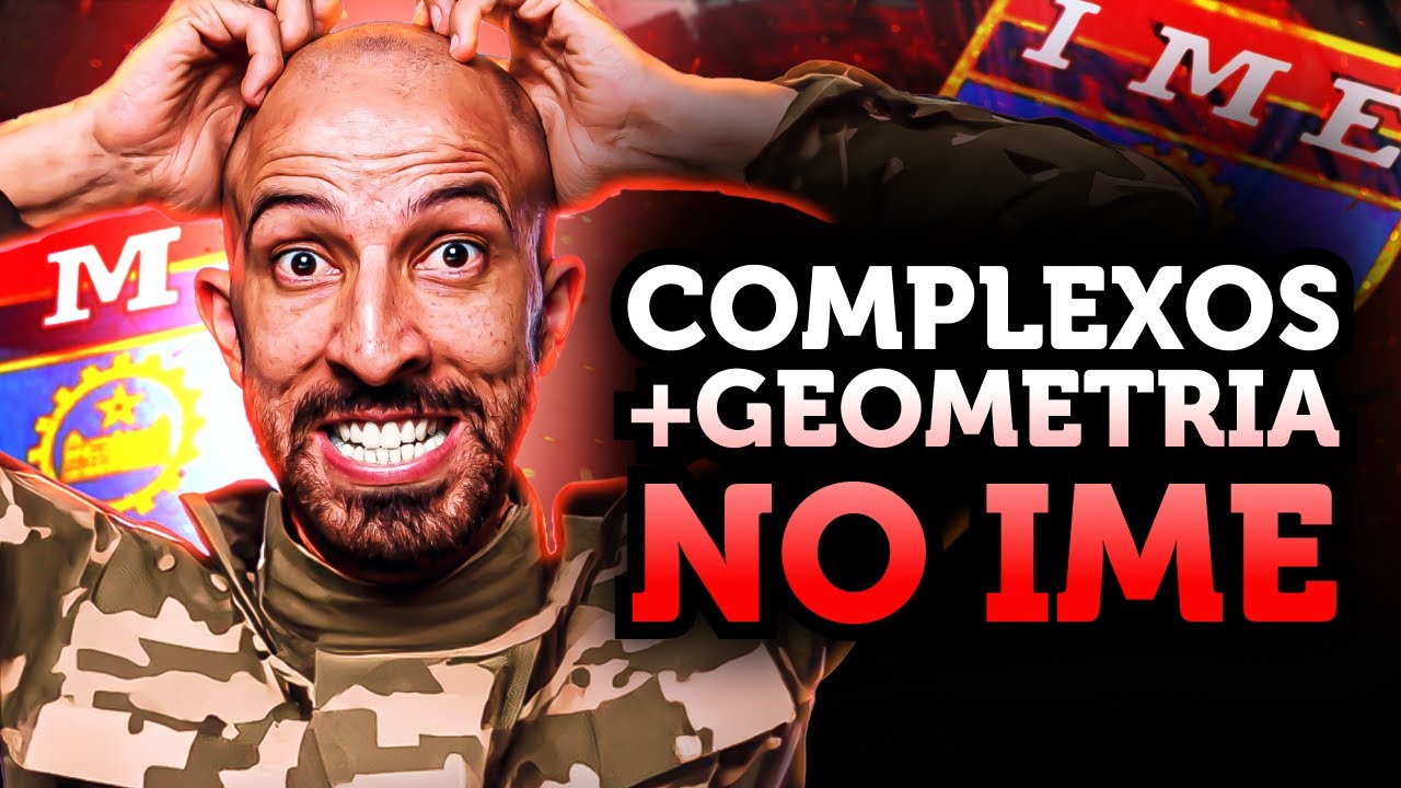 IME 2025/2026 - Complexos é pura geometria!
