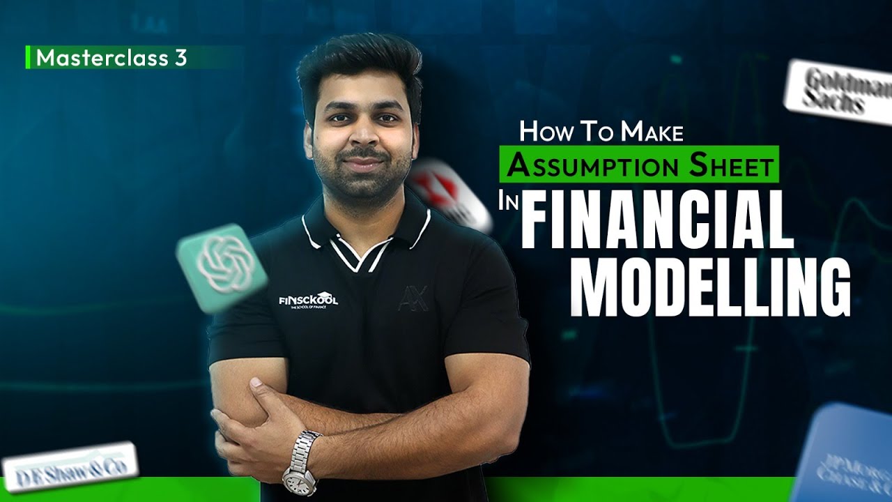 How to Make an Assumption Sheet in Financial Modeling | Financial Modeling Masterclass 3
