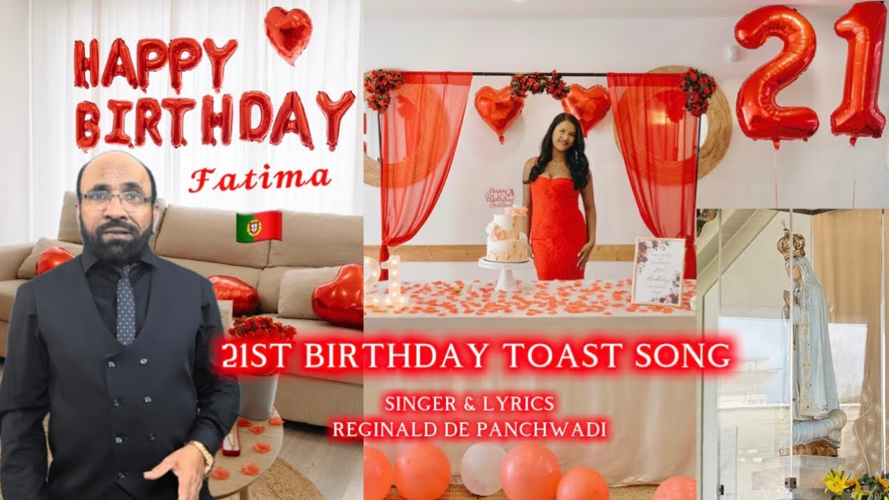FATIMA BRAGANCA | 21ST BIRTHDAY TOAST SONG | BY REGINALD DE PANCHWADI | 6TH MAY 2025